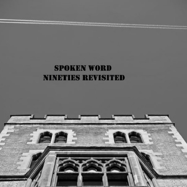 Spoken Word - Nineties Revisited