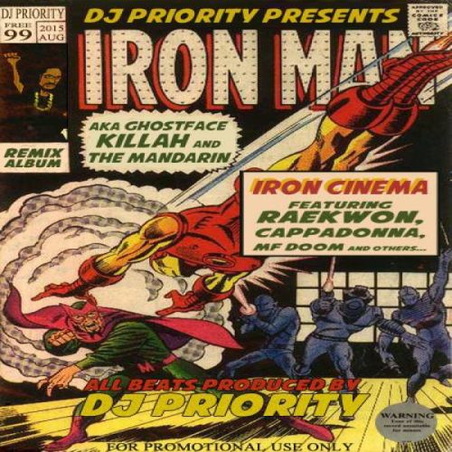 DJ Priority presents Iron Man - Iron Cinema 500