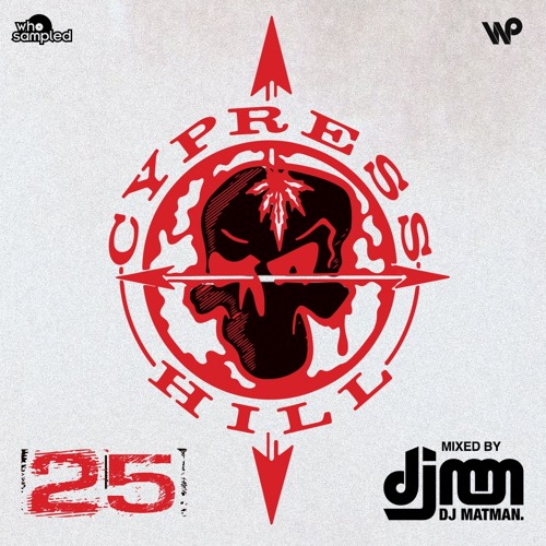 Cypress Hill - Cypress Hill 25th Anniversary 500