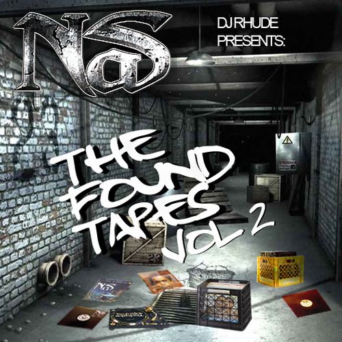 DJ Rhude - Nas - The Found Tapes 500