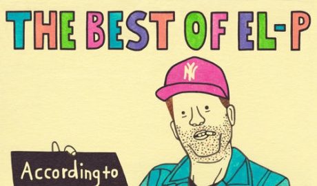 40 Jahre El Producto: The Best Of El-P (According to DJ Elwood) [Download]