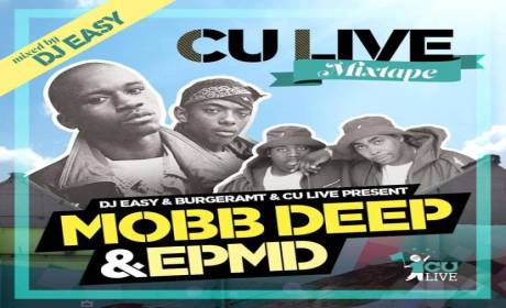 DJ Easy: Mobb Deep & EPMD – CU Live Mixtape