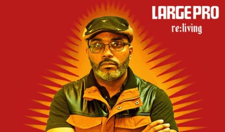 Veteran Large Professor meldet sich mit dem Album „Re:Living“ zurück