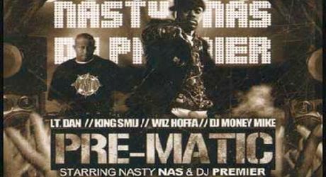 Download: Nasty Nas & DJ Premier – Pre-Matic (Mixtape)