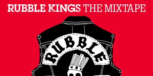 Der Sound der New Yorker Gangkultur: Rubble Kings – The Mixtape (Download)