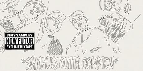 DJ Sims: N.W.A – Samples Outta Compton (Mixtape)