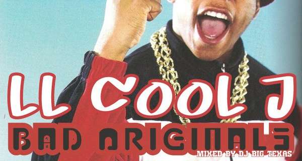 Samples im Mix: LL Cool J – „BAD“ Originals (Big Texas Special Edition)