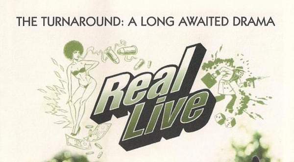 Review: Real Live – The Turnaround: A Long Awaited Drama (1996)