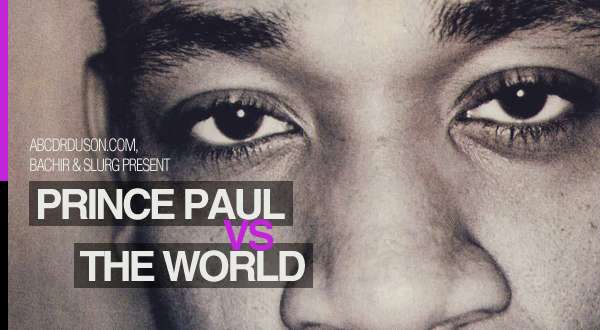 Bachir & Slurg – Prince Paul vs. The World (Prince Paul Mix)