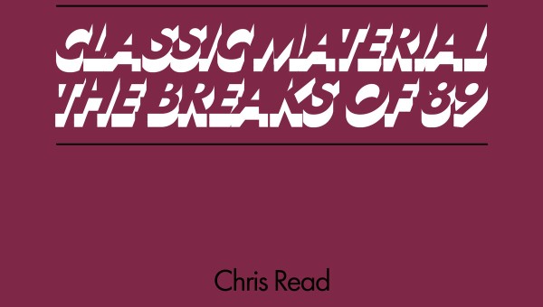 DJ Chris Read – Classic Material: The Breaks of ’89 (Sample-Mix)