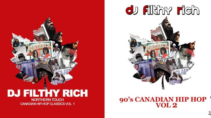 DJ Filthy Rich Presents: 90’s Canadian Hip Hop Classics Vol. 1 & 2 (Mixtapes)